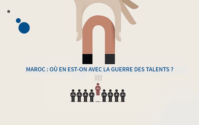 Maroc : où en est-on avec la guerre des talents ?
